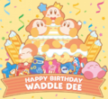 Promotional artwork for "Happy Birthday Waddle Dee" merchandise line